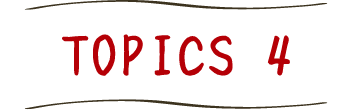 TOPICS 4